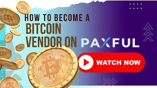 How to become a vendor on paxful [upl. by Ellord952]