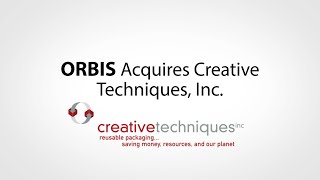 ORBIS Corporation Acquires Creative Techniques Inc CTI [upl. by Yasmin]