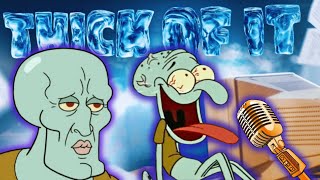 KSI Thick Of It  But Squidward STEALS THE SHOW🔥🎤 ft Trippie Redd  Lyrics [upl. by Odnanref]