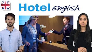 Hotel English  Using Travel English at Hotels [upl. by Ahsitan]