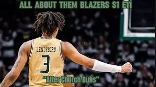 All About Them Blazers S1 E11 “After Church Dubs” [upl. by Anis]