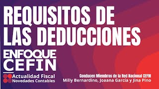 Requisitos de las deducciones  Enfoque CEFIN [upl. by Obara414]