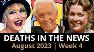 Who Died August 2023 Week 4  News [upl. by Ylrehc233]