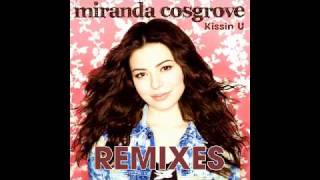 Miranda Cosgrove  Kissin U Jason Nevins Club Remix HD [upl. by Aynor]