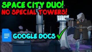 SPACE CITY FALLEN DUO STRAT  NO SPECIAL TOWERS  Tower Defence Simulator [upl. by Ruffi]