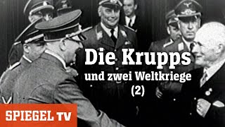 Die Krupps 2 Eine deutsche Saga  »Kriege«  SPIEGEL TV 2012 [upl. by Acilef682]