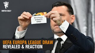 REACTION Reds learn Europa League opponents  UEFA Europa League Draw  Manchester United [upl. by Einnaoj]