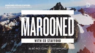 Bị Bỏ Rơi Cùng Ed Stafford  Patagonia [upl. by Letsirhc700]