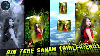 BIN TERE SANAM HARD XML  NEW BANGLA SONG XML FILE  BY BAPAN CREATION 😻😍 [upl. by Egreog]