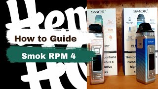 Smok RPM 4 How to Guide  Review [upl. by Gaves]