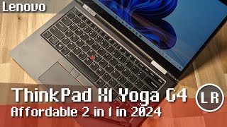 Lenovo ThinkPad X1 Yoga G4 Affordable 2 in 1 in 2024 [upl. by Snahc821]