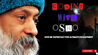 CODING NIGHTS WITH OSHO [upl. by Fugate]