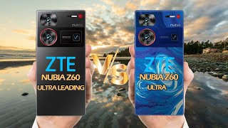 Nubia Z60 Ultra Leading Version Vs Nubia Z60 Ultra [upl. by Noguchi359]