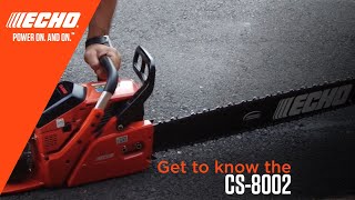 ECHO Chainsaw CS8002 Product Knowledge English [upl. by Noiztneb]