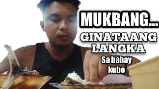 MUKBANG  GINATAANG LANGKA [upl. by Tressa52]