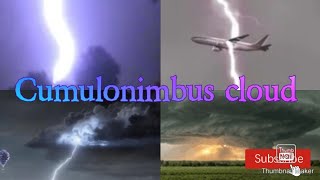 CUMULONIMBUS CLOUDS [upl. by Adena]