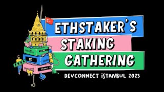 Staking Gathering  Devconnect Istanbul 2023  Second Stage  Day 1 [upl. by Yesrej]