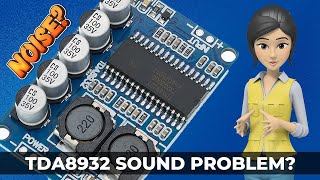 TDA8932 35 Watts Mono Audio Amplifier Sound Problem  Amplifier Noise Humming Problem [upl. by Pleasant801]