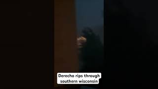 derecho produces 80 mph winds across Southern WI wind derecho shorts fyp fypシ [upl. by Eatnohs]