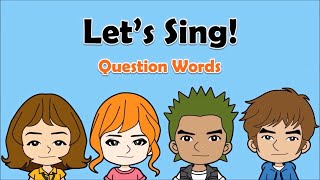 05 Question Words Song Who Why What When Where How English on Tour [upl. by Keely513]