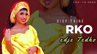 DIOP TAIRE Gorko Ko Djedje Tedho Audio officiel by YooyoProd [upl. by Norine]