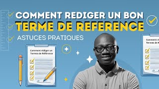 Comment Rédiger un Terme de Référence TDR Efficace  Astuces Pratiques  Par Azowa Africa 62 [upl. by Levitt]