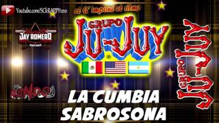 La Cumbia Sabrosona Limpia 2017 ➩ Grupo JuJuy Video Oficial [upl. by Eliseo]