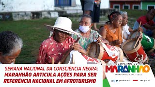 Especial Consciência Negra Maranhão articula ações para ser referência nacional em Afroturismo [upl. by Ecerehs]