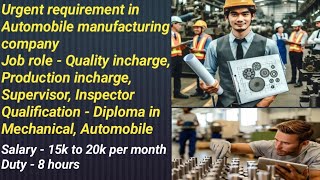 Urgent Requirement in an Automobile manufacturing company in Jamshedpur [upl. by Ellehcen196]