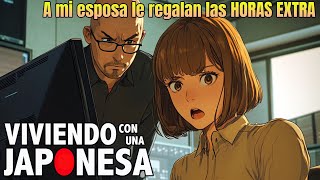 Vivo con una JAPONESA y su empresa le regala 40horas extras al mes [upl. by Awad]