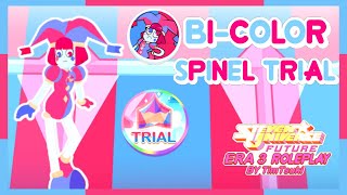 🎪 Showcasing You BiColor Spinel Trial  Steven Universe Future Era 3 RP [upl. by Eyt333]