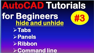 AutoCAD for BeginnersHow to hide and unhide Tabs panels Ribbon and Command line autocad [upl. by Neroled]