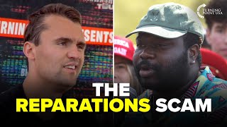 Charlie Kirk DEBUNKS Reparations in 3 Minutes [upl. by Dolora]