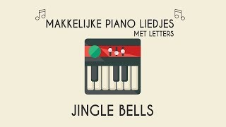 Makkelijke piano liedjes leren spelen Piano leren spelen met letters Jingle bells op piano [upl. by Ilysa]