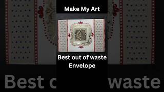 Diy Best out of Waste 3🥰EnvelopeRecreation envelopeideas bestoutofwastecraftdiyviralvideoshort [upl. by Carbo127]