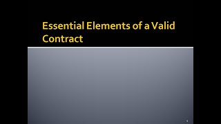 Topic 2  Essential Elements of a Valid Contract [upl. by Allemac839]