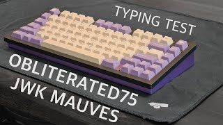 Cannonkeys Obliterated75 SE with Mauves Typing Test [upl. by Solakcin729]