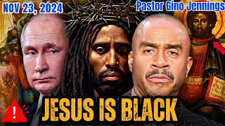 WARNING JESUS IS BLACK  PASTOR GINO JENNINGS  NOVEMBER 23 2024 [upl. by Semaj288]