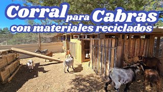 Como hacer un corral para cabras enanas con materiales reciclados [upl. by Ahsinra]