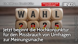 Jetzt beginnt die Hochkonjunktur für den Missbrauch von Umfragen zur Meinungsmache  A Müller NDS [upl. by Ingeborg]