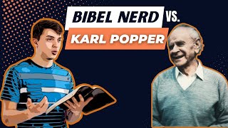 Kritik des kritischen Rationalismus  BibelNerd vs Karl Popper [upl. by Knitter195]