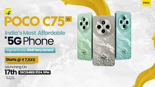 POCO C75 5G  Indias Most Affordable 5G Phone [upl. by Geraldine]