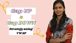 Gap up amp Gap Down Trading Strategy  VWAP Indicator  Intraday Trading Strategy [upl. by Aryamo]