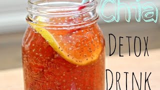 Healthy Chia Seed Detox Drink  How To amp Recipe [upl. by Semele]