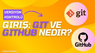 Giriş Git ve GitHub Nedir [upl. by Neelyt834]