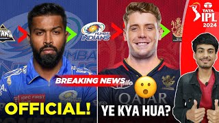 IPL BREAKING  HARDIK JOINED MI FOR IPL 2024  RCB SIGNED CAMERON GREEN 😳  IPL 2024 TRADE [upl. by Ballard]