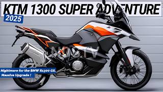 2025 KTM 1300 Super Adventure Announced Nightmare for the BMW R1300 GS Massive Upgrade [upl. by Booma]