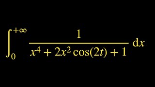 Calcul de l’intégrale de 0 à plus l’infini de 1x42x2\cos2t1 [upl. by Assiram]