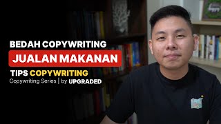 Bedah COPYWRITING Jualan MAKANAN  Tips Copywriting Makanan [upl. by Ardnoid]