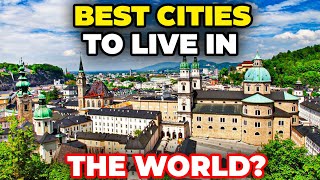 10 Best Cities to Live in the World in 2024 Why Theyre Best [upl. by Ribaj]